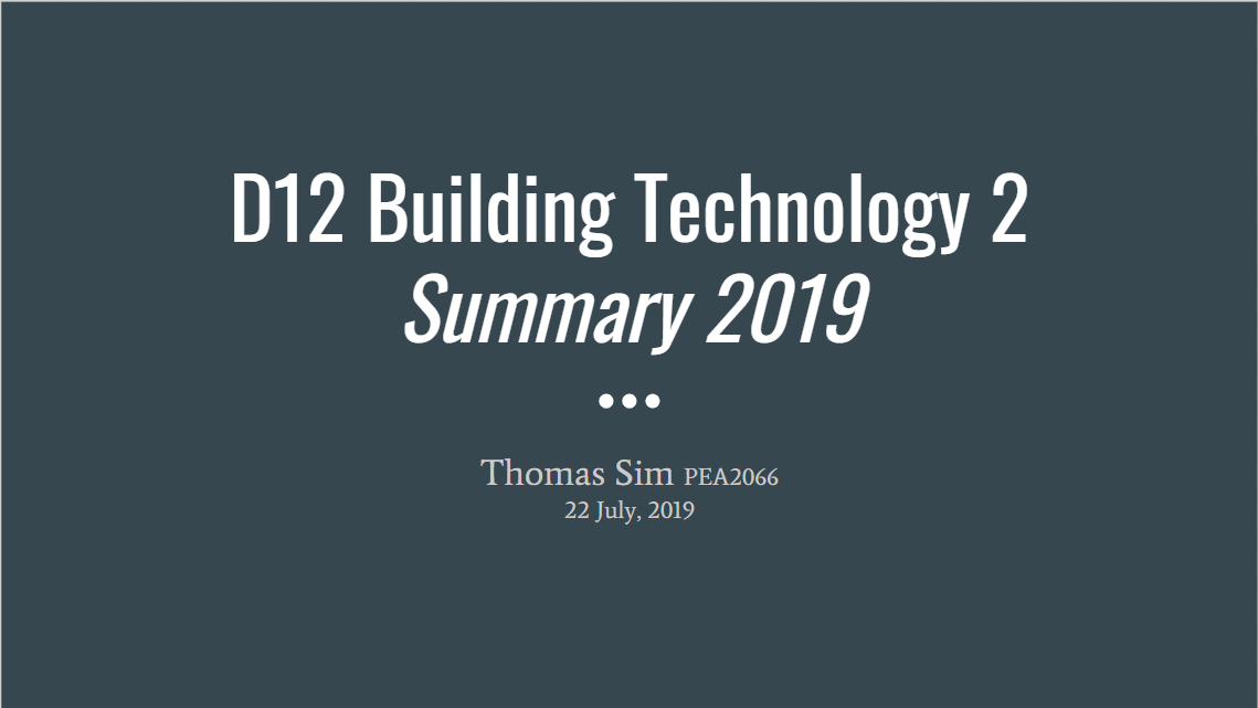 Summary Series – D12 Building Technology II